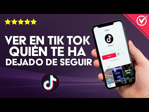 ¿Cómo Ver en TikTok Quién te ha Dejado de Seguir? - Android, iOS y PC