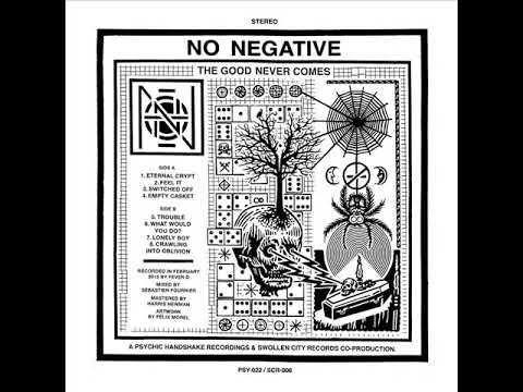 No Negative — No Negative - Trouble