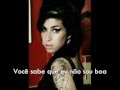 Amy Winehouse - You Know I'm No Good-Tradução