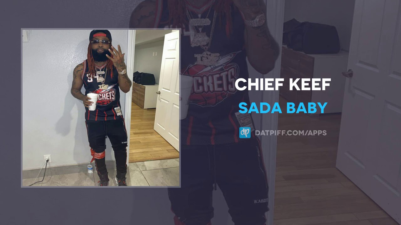 Sada Baby Chief Keef Mp3 Download
