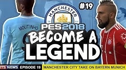 "MOUTINHO'S BIG GAME AGAINST BAYERN!!!" BECOME A LEGEND! #19|PES 2018!