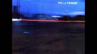 Watch Yo La Tengo Sudden Organ video