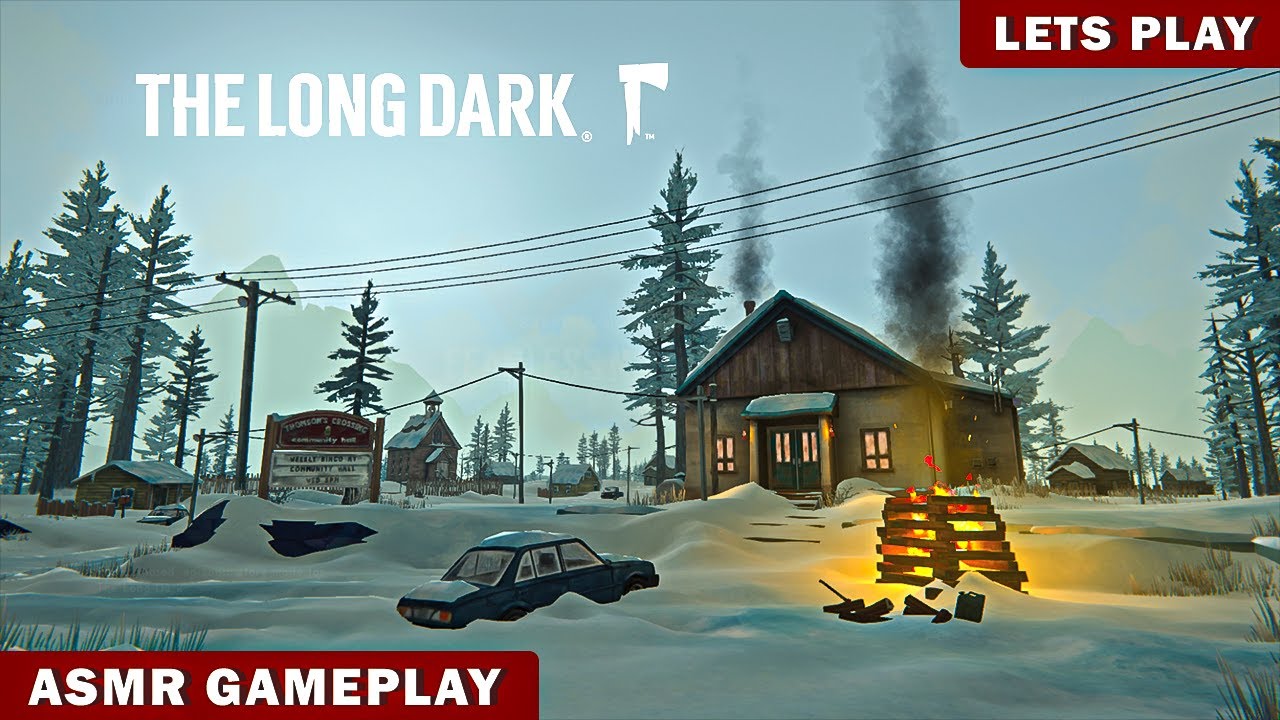 ASMR GAMING | Surviving In THE LONG DARK - Survival Mode - Whispered ...