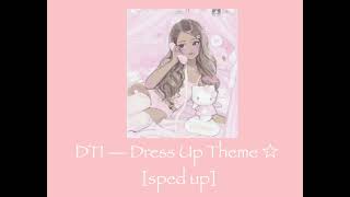 Dress To Impress / DTI | Dress Up Theme | ☆ [Sped Up]