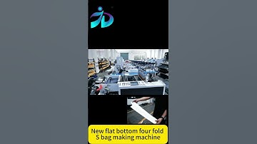 New flat bottom four fold S bag on roll making machine