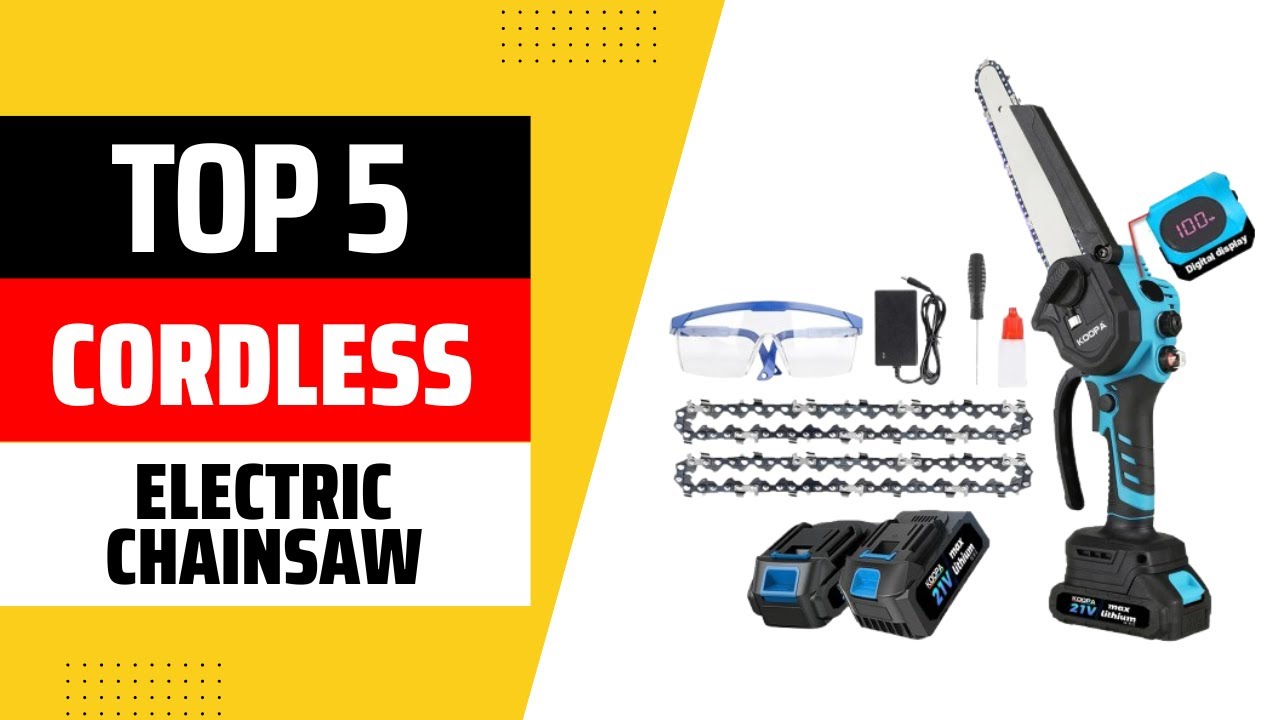 Electric Chainsaw | Top 5 Best Cordless Electric Chainsaw 2025 - YouTube