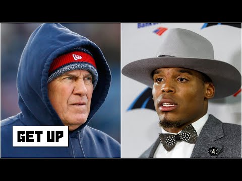 Will Cam Newton's personality fit with Bill Belichick's? | Get Up