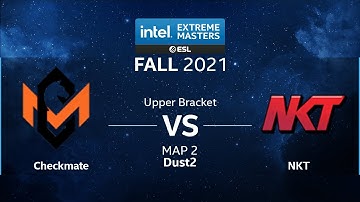 CS:GO - NKT vs. Checkmate [Dust2] Map 2 - IEM Fall Closed Qualifiers 2021 - UB - Asia
