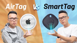 So sánh Apple AirTag và Samsung Smart Tag: chưa xem cũng biết cái nào tốt hơn?