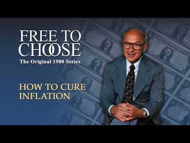 Free To Choose 1980 - Vol. 09 How to Cure Inflation - Full Video class=