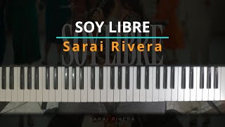Video thumbnail of "#TUTORIAL SOY LIBRE - Sarai Rivera |Kevin Sánchez Music|"