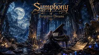 Symphony of Forgotten Dreams - ( Symphony Power Metal - Power Metal )