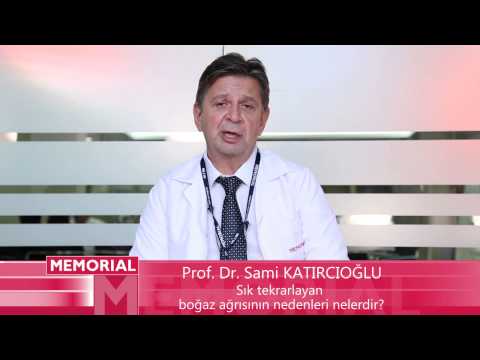 Sık tekrarlayan boğaz ağrısının nedenleri nelerdir? - Prof. Dr. Sami Katırcıoğlu