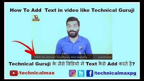 How To Add Scrolling Text Like Technical Guruji (Gaurav chaudhari) - Explained in hindi