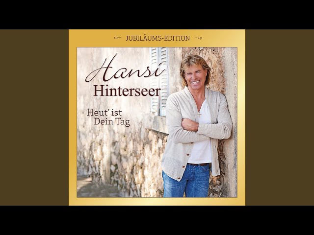 Hansi Hinterseer - Schöne Mädchen Sind Zum Küssen Da