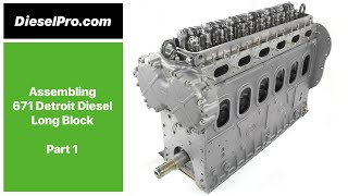 671 Detroit Diesel Long Block Assembly Part 1 DIESELPRO.COM