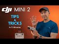 DJI MINI 2 TIPS AND TRICKS in 5 Minutes
