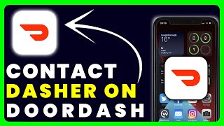 How to Contact Dasher on Doordash