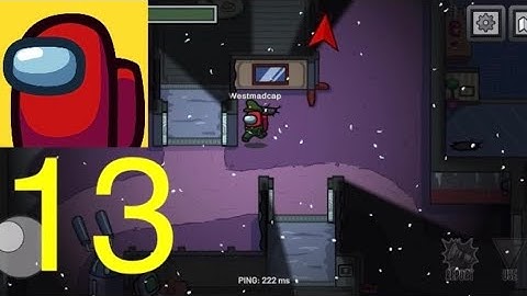 Among Us - Gameplay Walkthrough Part 13 - (iOS, Android)