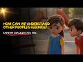 How Can We Understand Other People’s Feelings (Empathy)? | Explanation for Kids #minidocsforkids