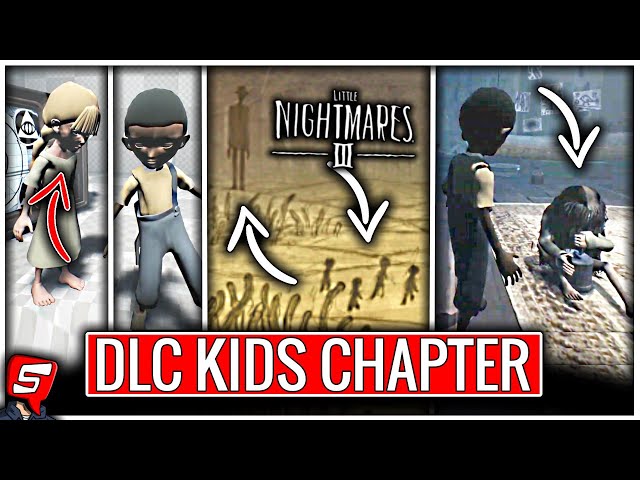 Little Nightmares 2 DLC Kids Alternate Sequence (Cut Content) - Little  Nightmares 2 Secret Chapter 