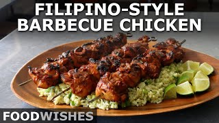 FilipinoStyle Barbecue Chicken  Food Wishes