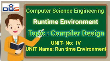 Runtime Environment - Compiler Design