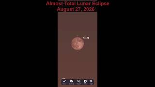 An Almost Total Lunar Eclipse for August 27-28 2026 Witness the last lunar eclipse of the year!