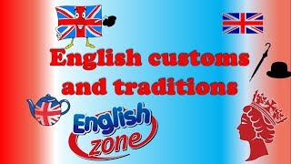 Let's learn English customs and traditions// #УчуАнглийский