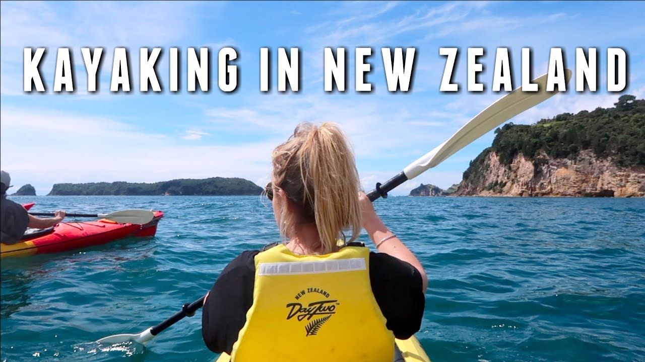 KAYAKING IN NEW ZEALAND YouTube