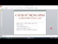 2024- Cách sử dụng SPSS | Cách sử dụng SPSS cho người mới bắt đầu | Cách sử dụng phần mềm SPSS