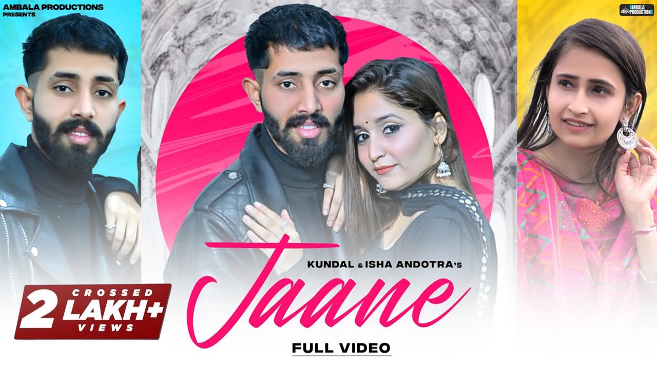 Jaane | Kundal ft. Isha Andotra | Aradhana Verma | Aafat | Latest Punjabi Song 2023