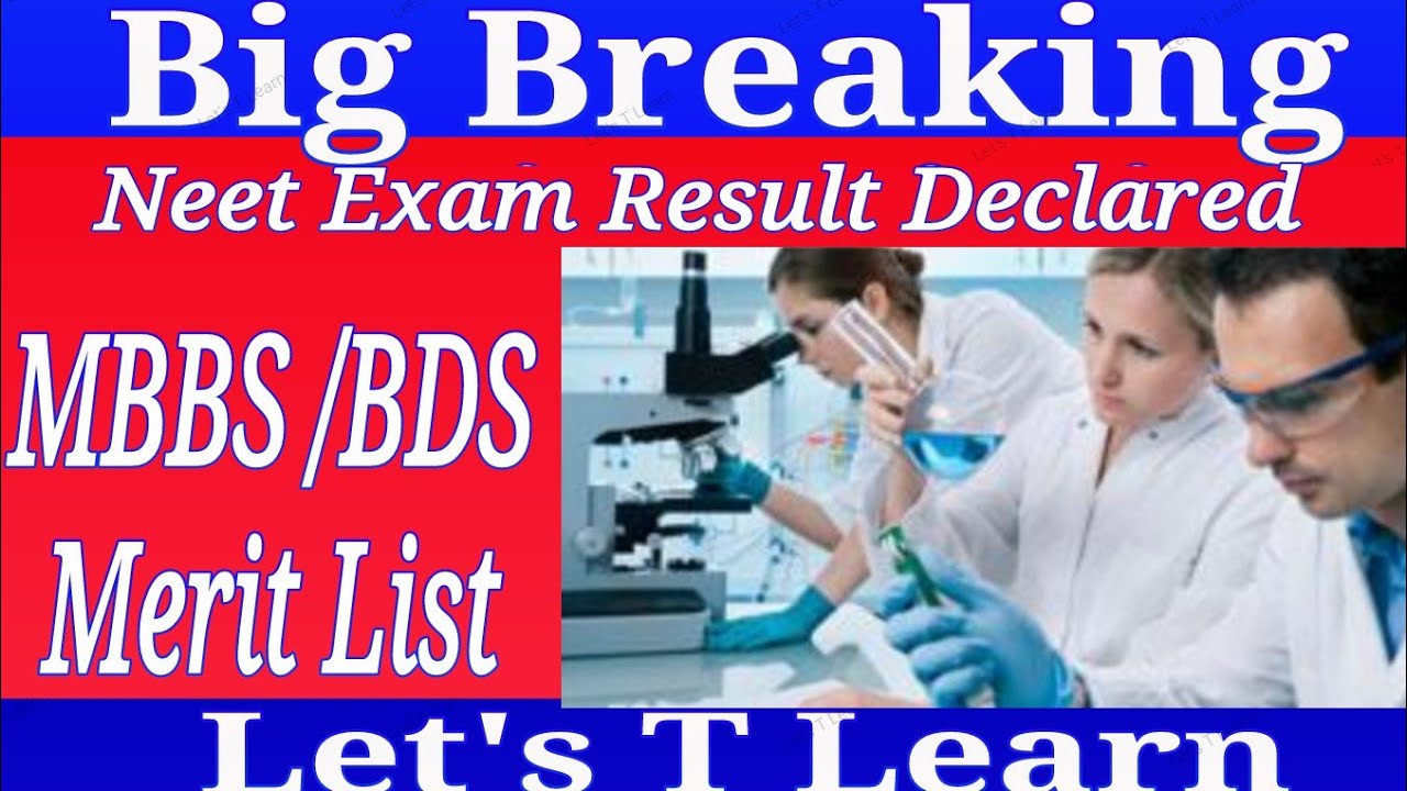 MBBS /BDS Merit List Declared / Neet Exam Results Declared 2022