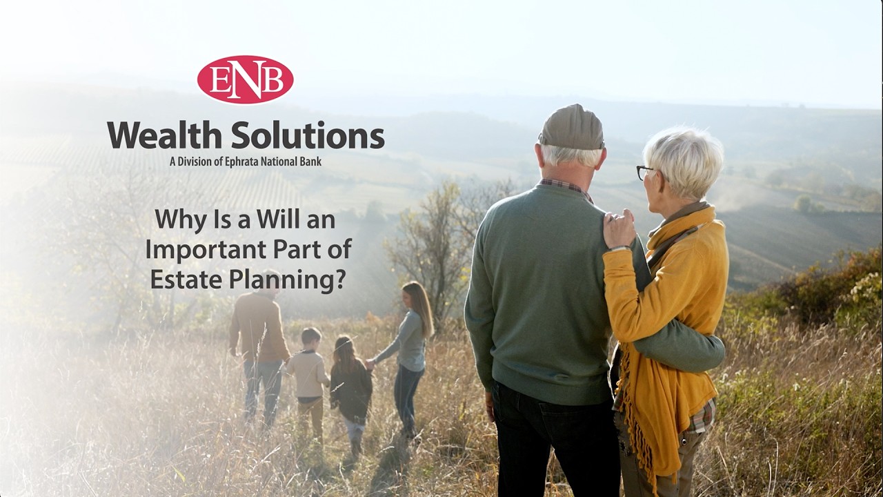 Why is a Will an Important Part of Estate Planning? - YouTube