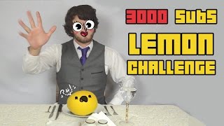 3000 Subscribers Lemon Challenge