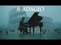 The Most Beautiful 8 Adagio Pieces For Relaxation Calm Classical Music 