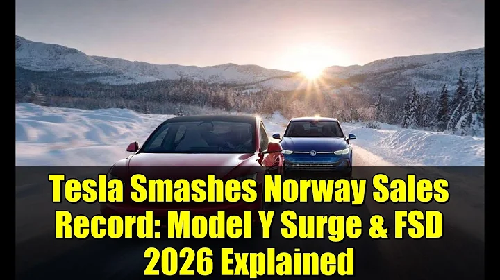 Tesla Smashes Norway Sales Record: Model Y Surge & FSD 2026 Explained