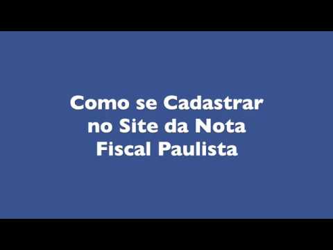 Como se Cadastrar no Site da Nota Fiscal Paulista