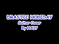 THE YELLOW MONKEY『DRASTIC HOLIDAY』ギターカバー★HALY ★