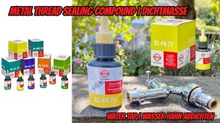 Elring  - EL Fil 77 | Metal Thread Sealing Compound - Water Tap | Gewindedichtmasse - Wasserhahn by Elring – Das Original 1,756 views 3 years ago 1 minute, 52 seconds