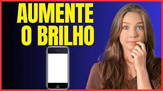 Como Clarear A Tela Do Celular Motorola 4