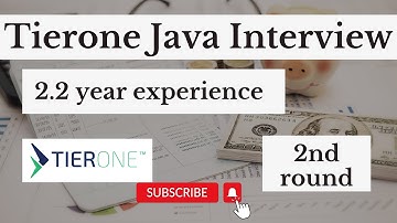 TierOne 2nd round Interview experience Java Developer 2+ years experience