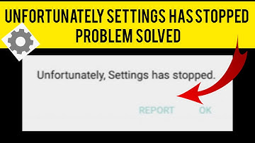How To Solve Unfortunately Settings Has Stopped In Android || Rsha26 Solutions