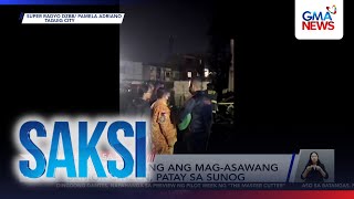 3 patay kabilang ang mag-asawang senior citizen, patay sa sunog | Saksi screenshot 1