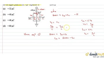 In the given circuit, a charge of `+80muC` is given to the upper plate of the `4muF` capacitor. ...