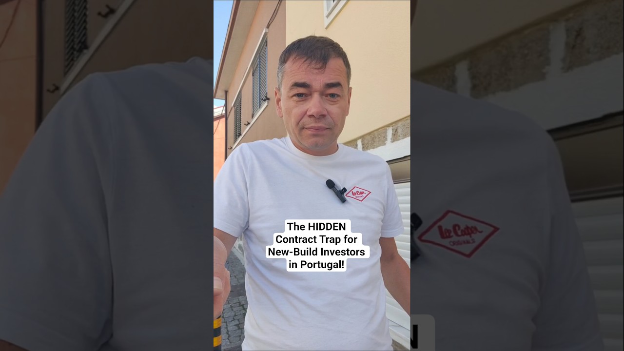 The HIDDEN Contract Trap for New-Build Investors in Portugal!