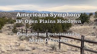 IV. Open Plains Hoedown | Mark O'Connor's 'Americana Symphony' - Baltimore Symphony