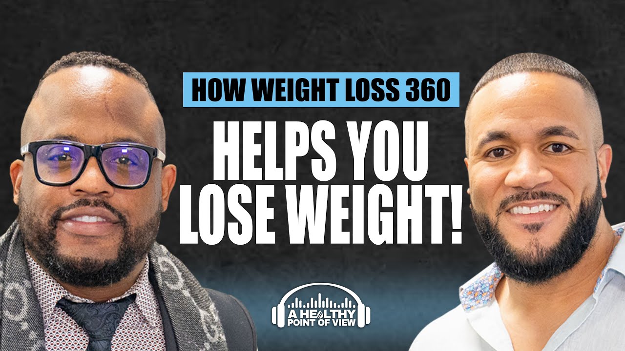 Unlocking Weight Loss 360: A Comprehensive Approach to Lose Weight | Dr. Kendrick Heywood | Ep. 12