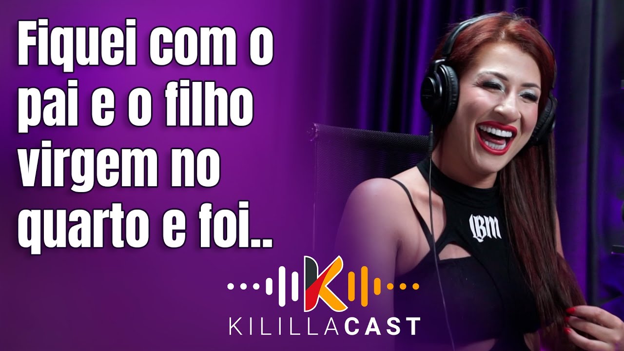 🍆 Foram 40 minutos só na garganta! | Danny Foguinho | Kililla Cast
