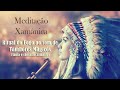 Meditação Xamânica - Ritual do fogo ao som de tambores mágicos, Flauta e Chocalho Xamânico